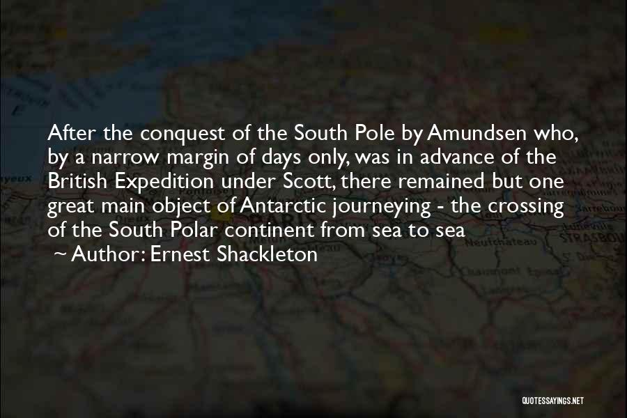 Antarctic Expedition Quotes By Ernest Shackleton