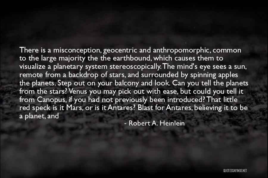 Antares Quotes By Robert A. Heinlein Antares Quotes By Robert A. Heinlein