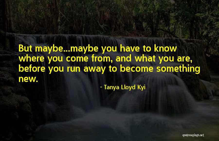Antaryamin Quotes By Tanya Lloyd Kyi Antaryamin Quotes By Tanya Lloyd Kyi
