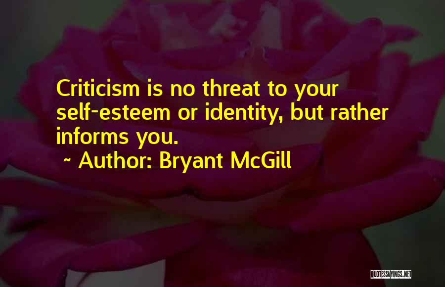Anteayer Danilo Quotes By Bryant McGill