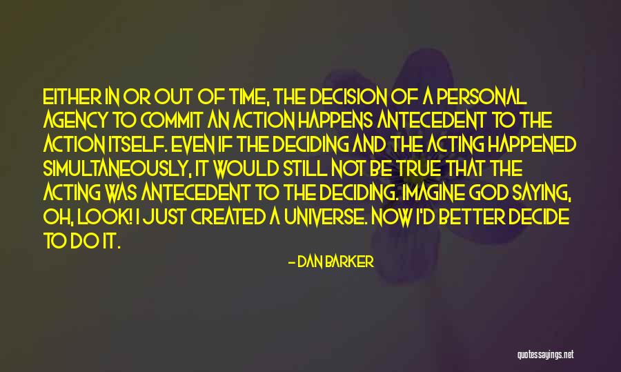 Antecedent Quotes By Dan Barker Antecedent Quotes By Dan Barker