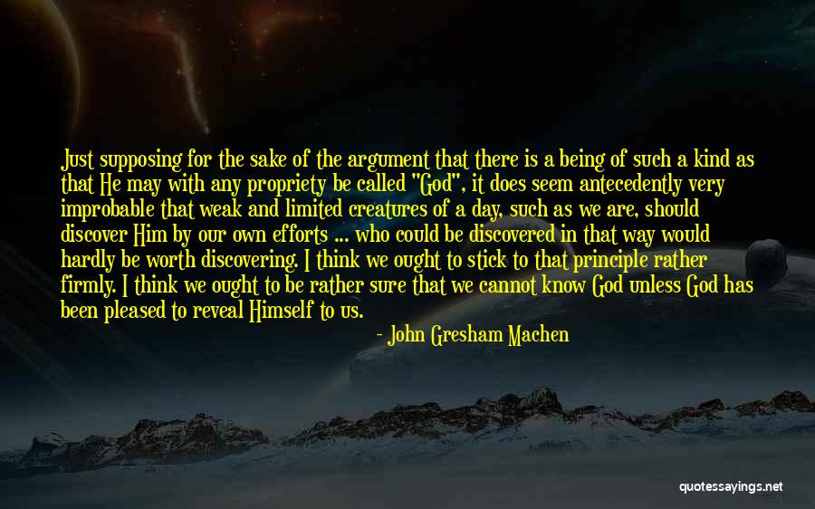 Antecedently Quotes By John Gresham Machen Antecedently Quotes By John Gresham Machen