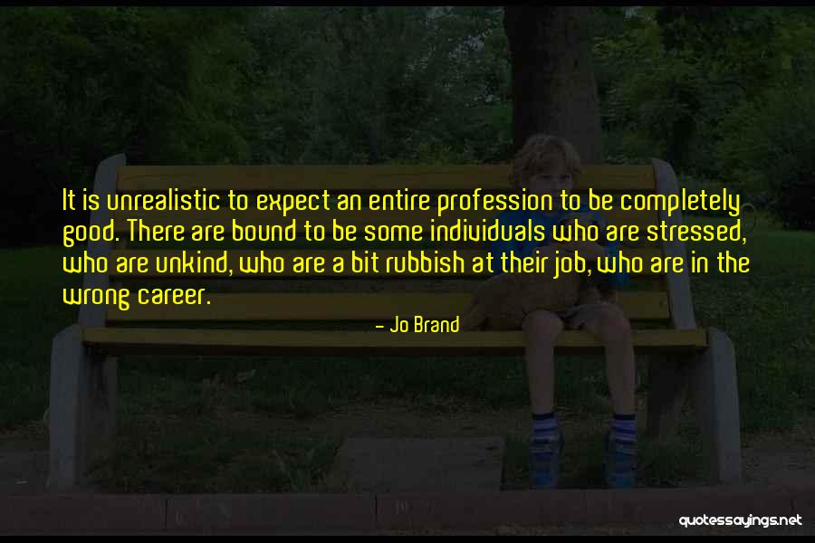 Antedates Def Quotes By Jo Brand Antedates Def Quotes By Jo Brand