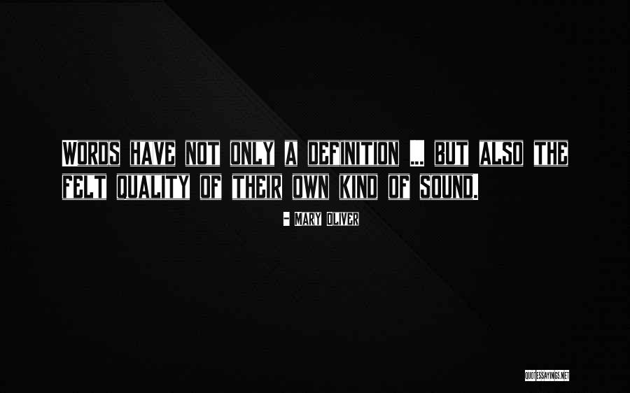 Antellect Quotes By Mary Oliver Antellect Quotes By Mary Oliver