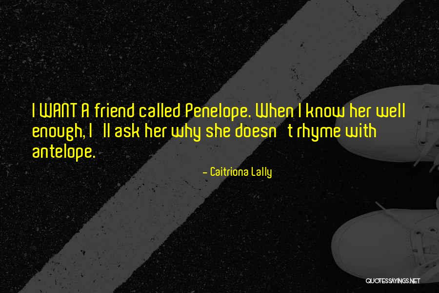 Antelope Quotes By Caitriona Lally Antelope Quotes By Caitriona Lally