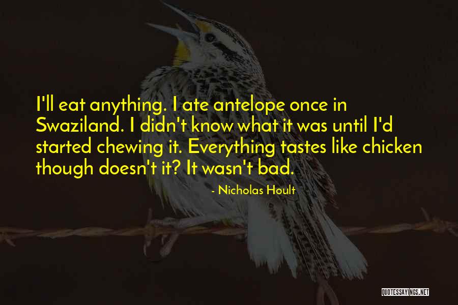 Antelope Quotes By Nicholas Hoult Antelope Quotes By Nicholas Hoult