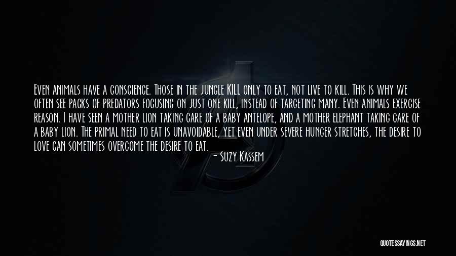 Antelope Quotes By Suzy Kassem Antelope Quotes By Suzy Kassem