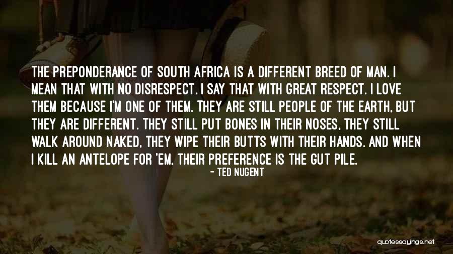 Antelope Quotes By Ted Nugent Antelope Quotes By Ted Nugent