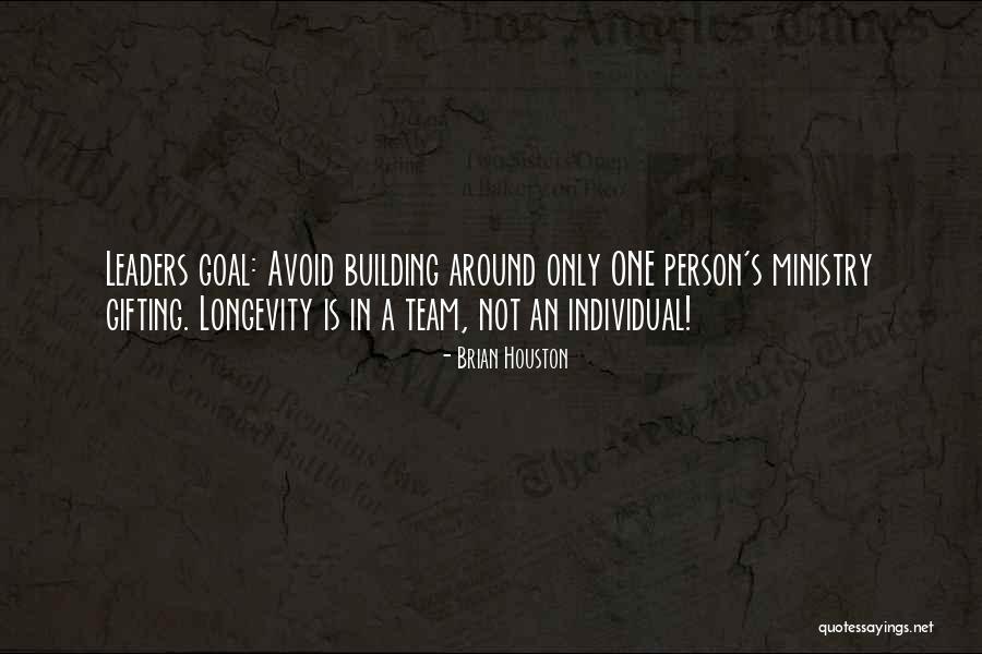 Antemoro Quotes By Brian Houston Antemoro Quotes By Brian Houston