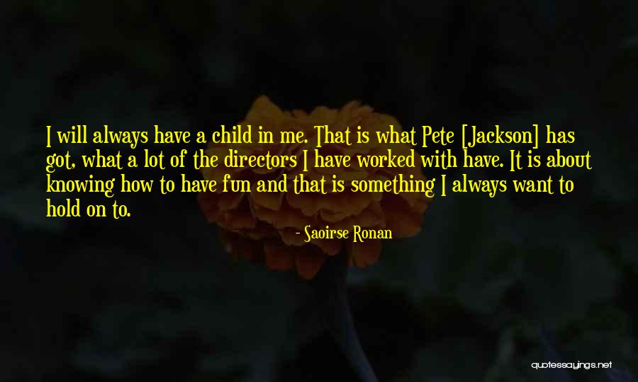 Antepechos Quotes By Saoirse Ronan Antepechos Quotes By Saoirse Ronan