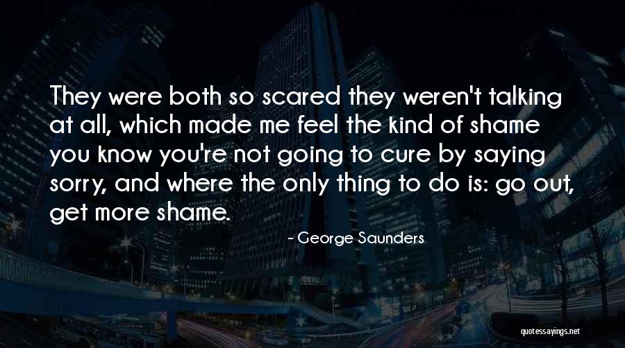 Anterior Hip Quotes By George Saunders Anterior Hip Quotes By George Saunders