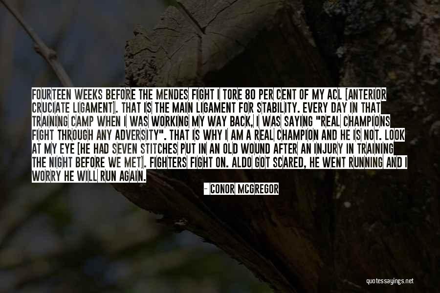 Anterior Quotes By Conor McGregor Anterior Quotes By Conor McGregor