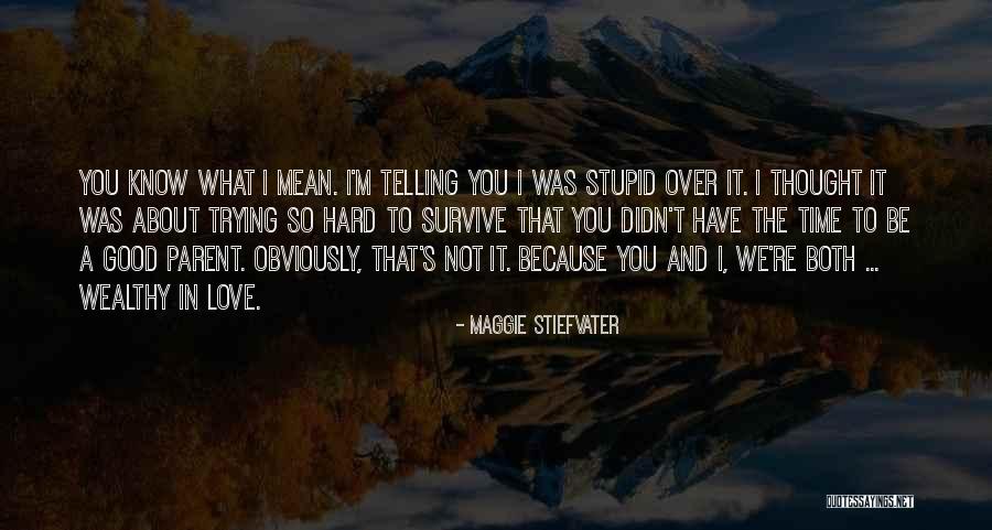 Anteriormente En Quotes By Maggie Stiefvater