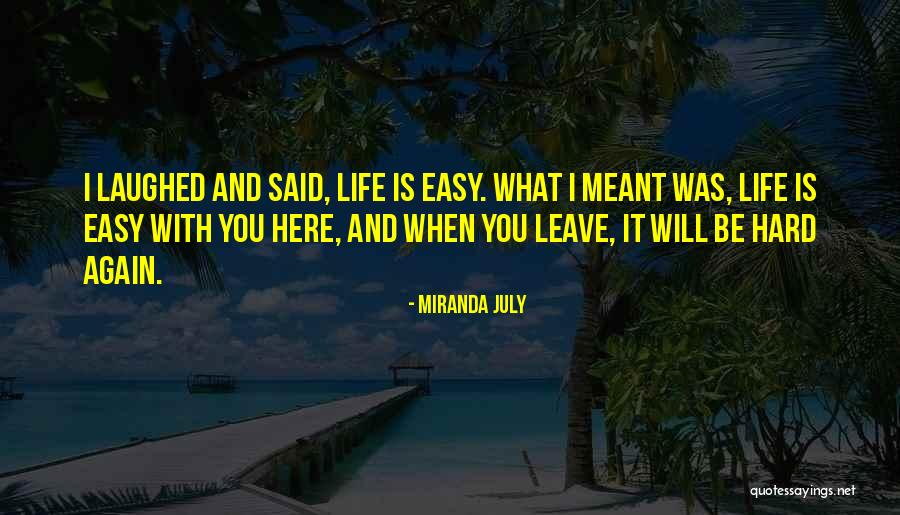 Anteroom Midstream Quotes By Miranda July Anteroom Midstream Quotes By Miranda July