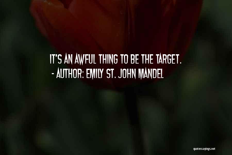 Antes De Morir Quotes By Emily St. John Mandel