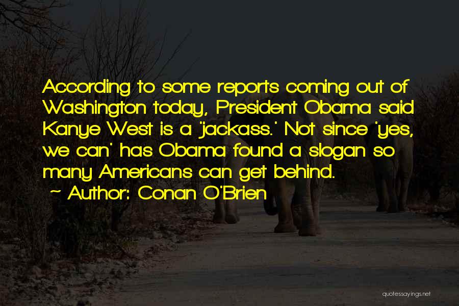 Anthem Council Quotes By Conan O'Brien Anthem Council Quotes By Conan O'Brien