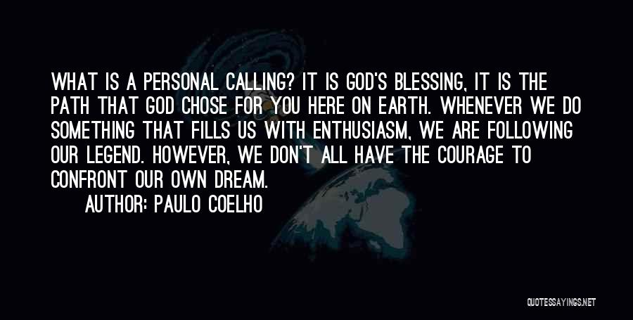 Anthem Council Quotes By Paulo Coelho