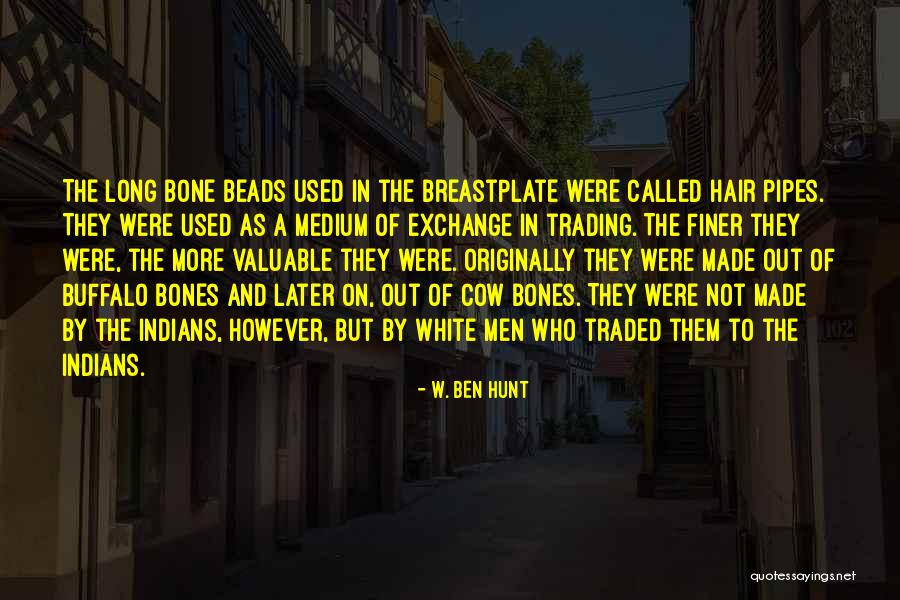 Anthems To The Welkin Quotes By W. Ben Hunt Anthems To The Welkin Quotes By W. Ben Hunt
