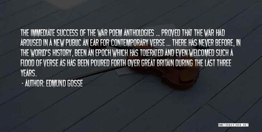 Anthologies Quotes By Edmund Gosse