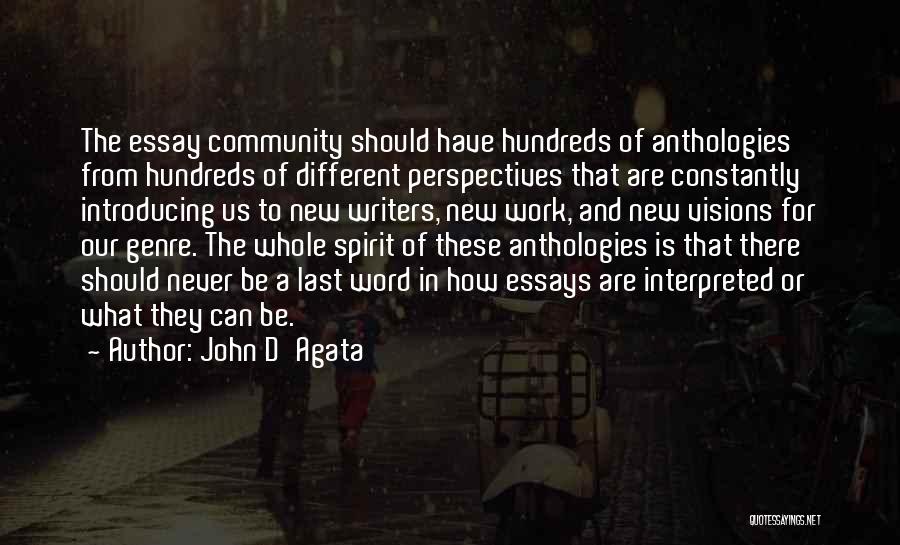Anthologies Quotes By John D'Agata