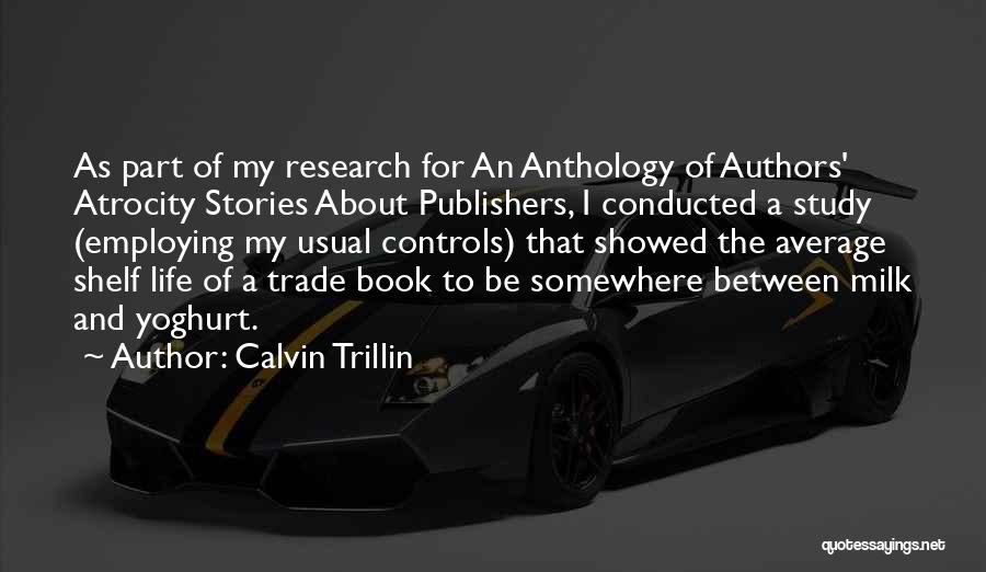 Anthology Quotes By Calvin Trillin