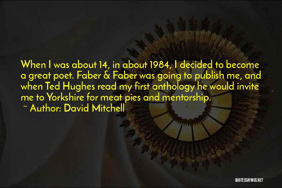 Anthology Quotes By David Mitchell