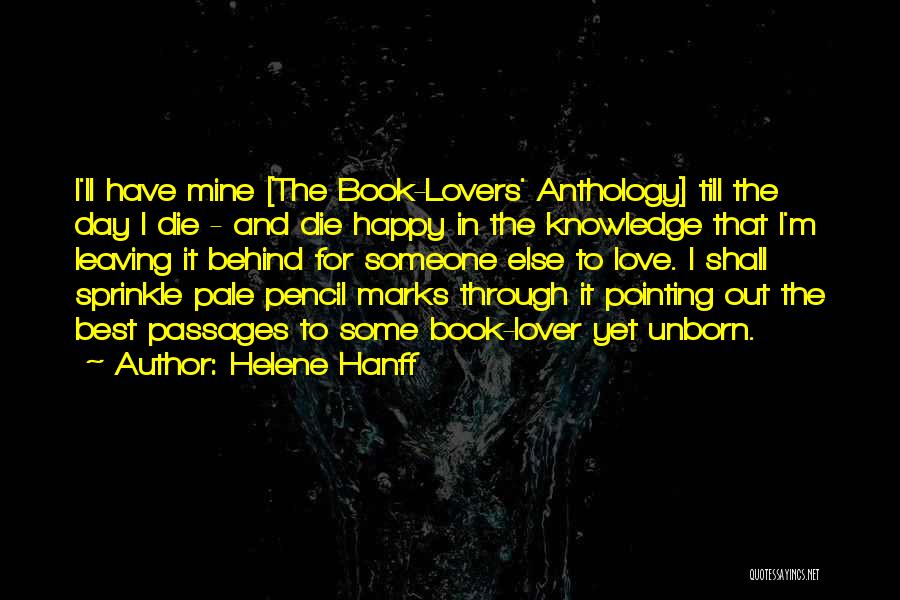 Anthology Quotes By Helene Hanff