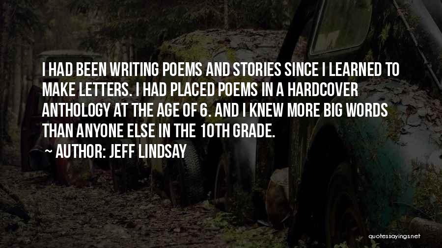 Anthology Quotes By Jeff Lindsay