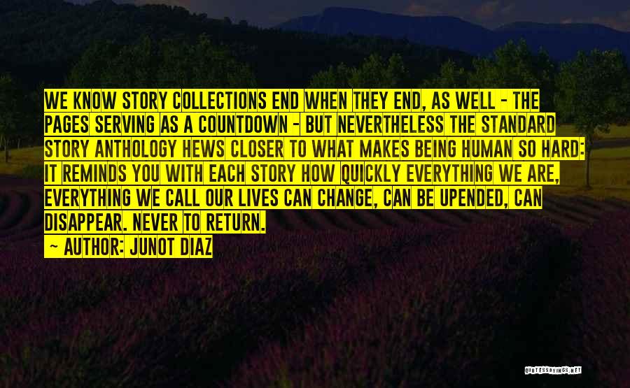 Anthology Quotes By Junot Diaz