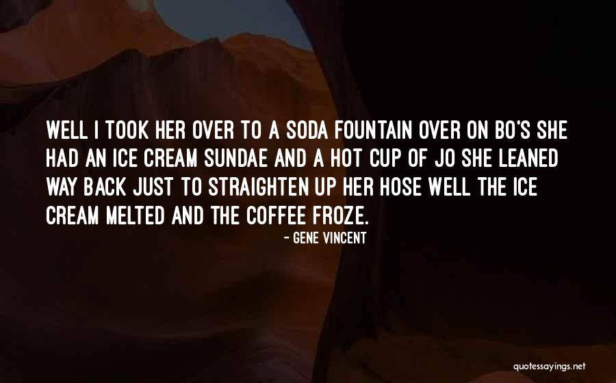 Anthonie Dodd Quotes By Gene Vincent Anthonie Dodd Quotes By Gene Vincent