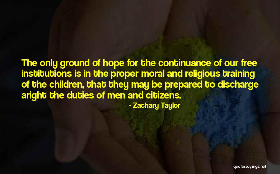 Anthonie Dodd Quotes By Zachary Taylor Anthonie Dodd Quotes By Zachary Taylor