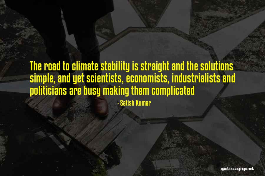 Anthonio Mojarra Quotes By Satish Kumar Anthonio Mojarra Quotes By Satish Kumar