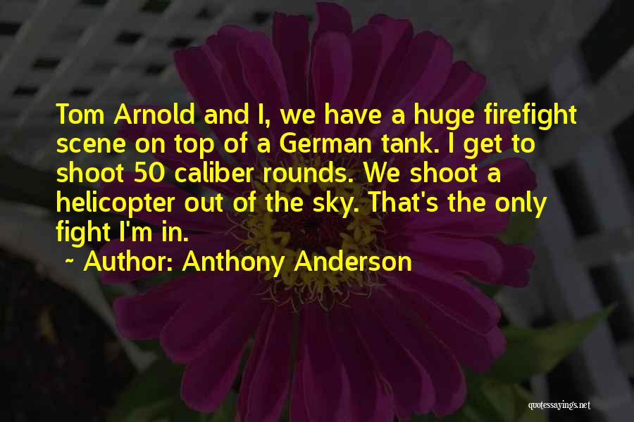 Anthony Anderson Quotes 1010987