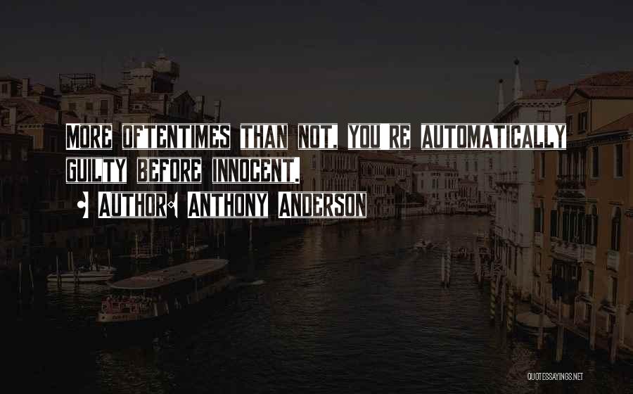 Anthony Anderson Quotes 1780444