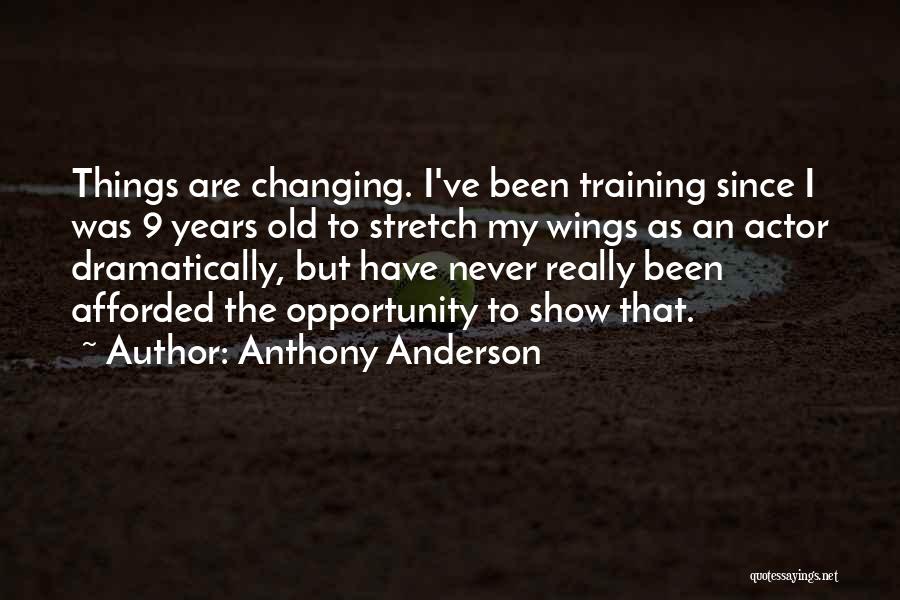 Anthony Anderson Quotes 2155416