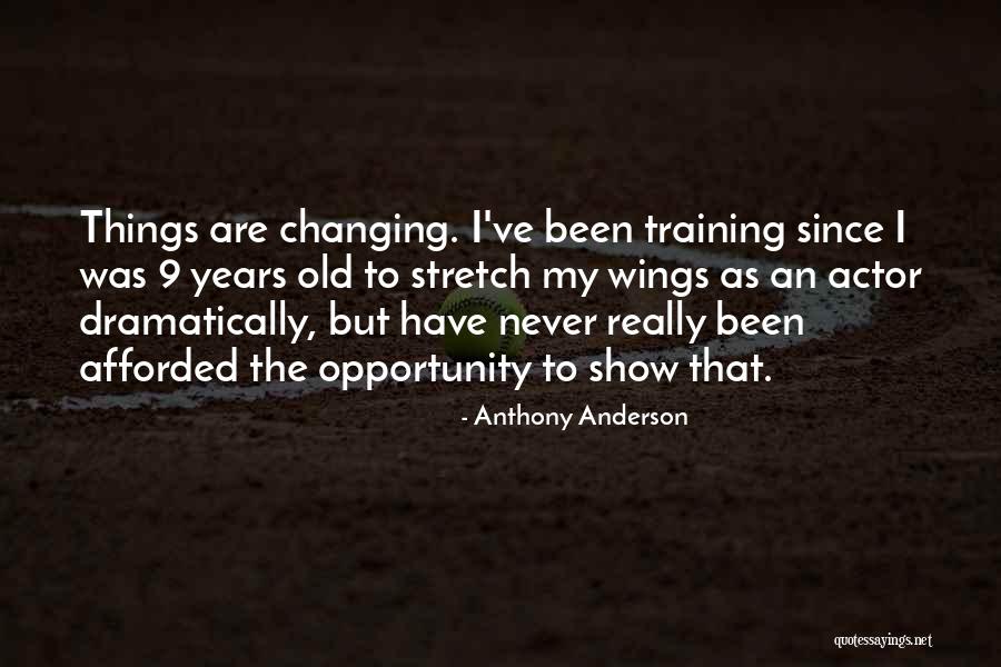 Anthony Anderson Quotes 2155416