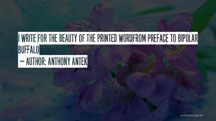 Anthony Antek Quotes 1918161