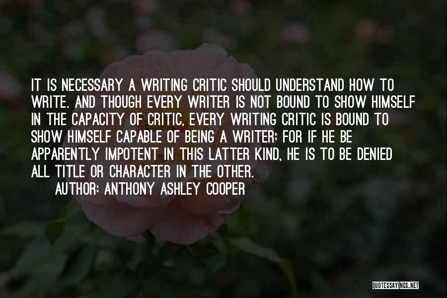 Anthony Ashley Cooper Quotes 1153524