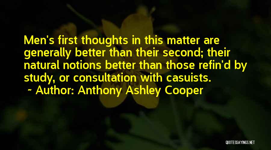 Anthony Ashley Cooper Quotes 1660339