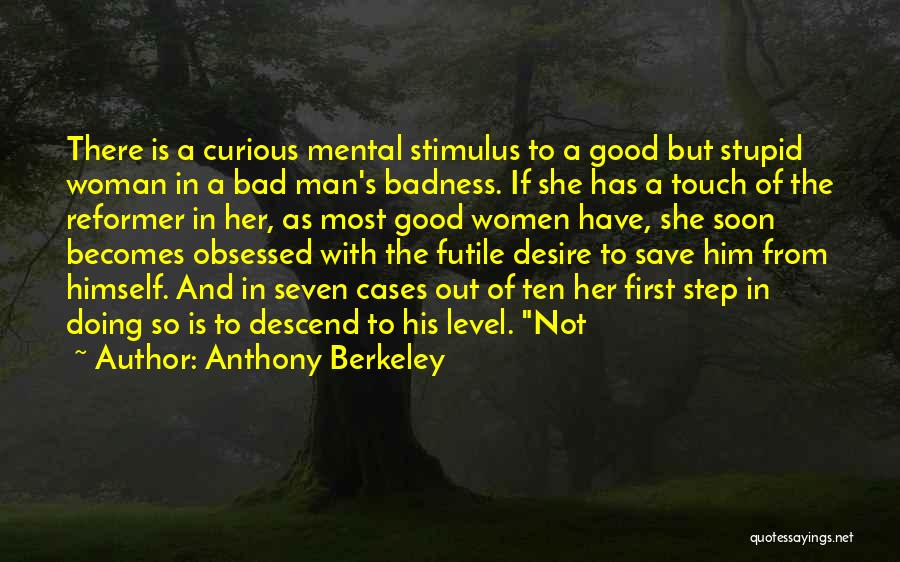 Anthony Berkeley Quotes 1841636