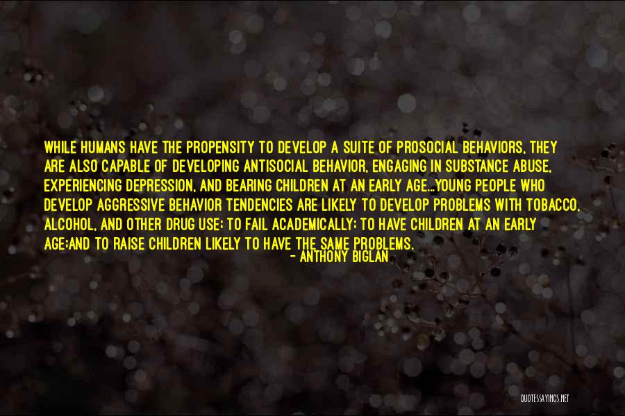 Anthony Biglan Quotes 1533601 Anthony Biglan Quotes 1533601