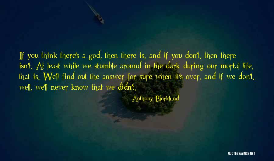 Anthony Bjorklund Quotes 466332 Anthony Bjorklund Quotes 466332