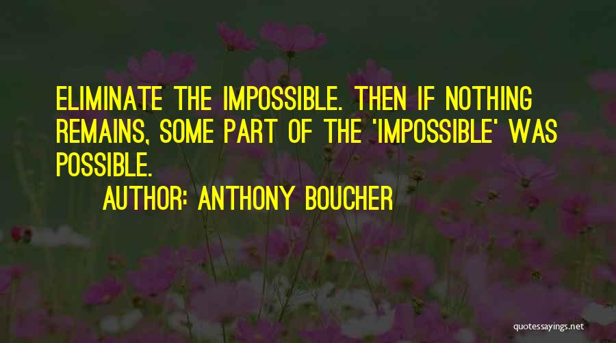 Anthony Boucher Quotes 1554203