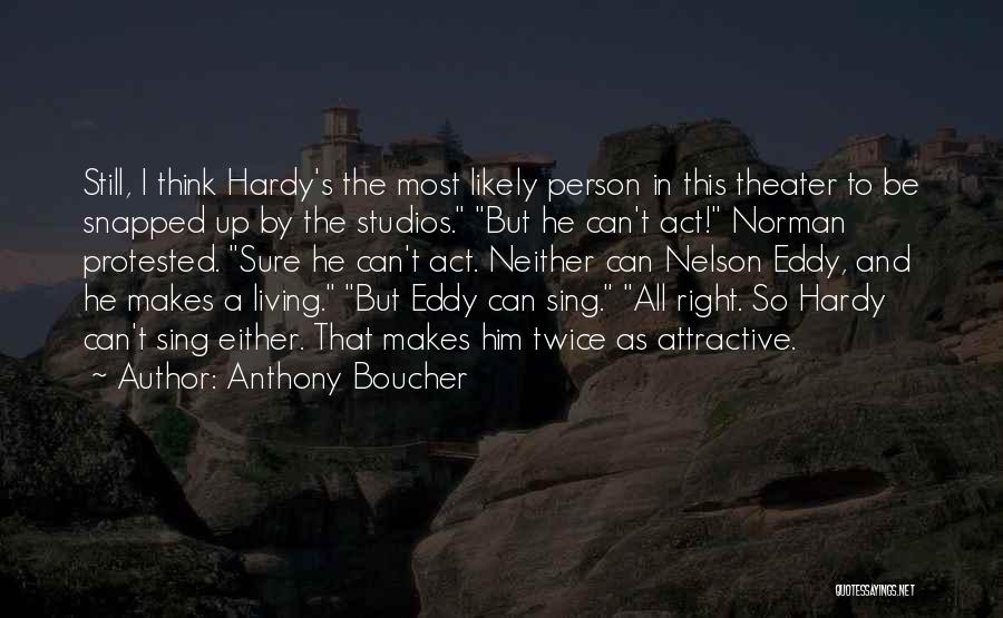 Anthony Boucher Quotes 1606410