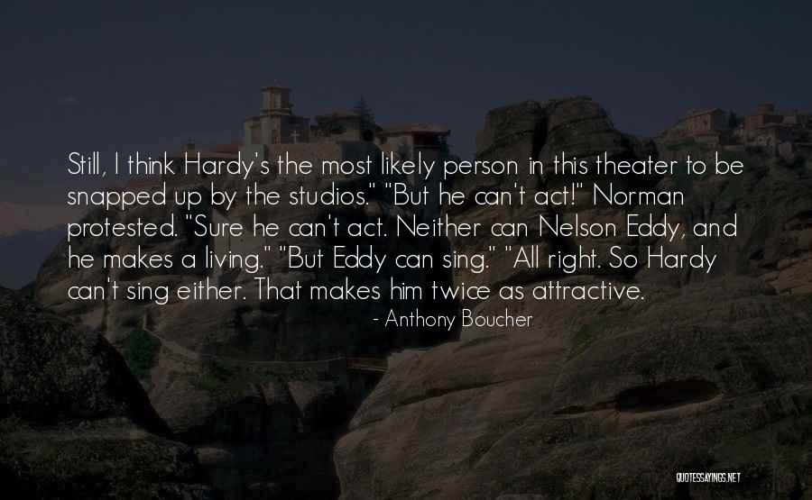 Anthony Boucher Quotes 1606410 Anthony Boucher Quotes 1606410