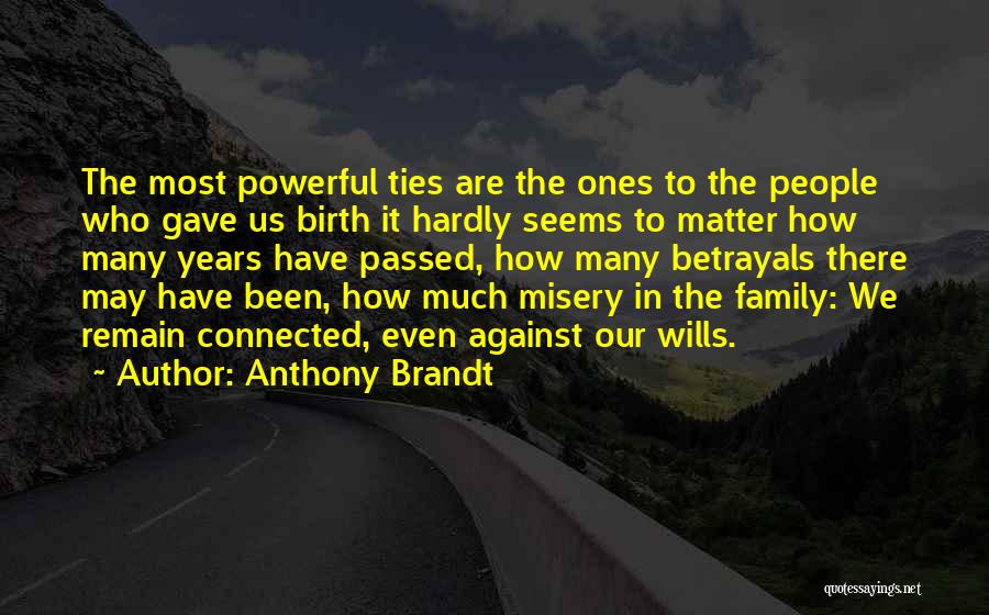 Anthony Brandt Quotes 1498586