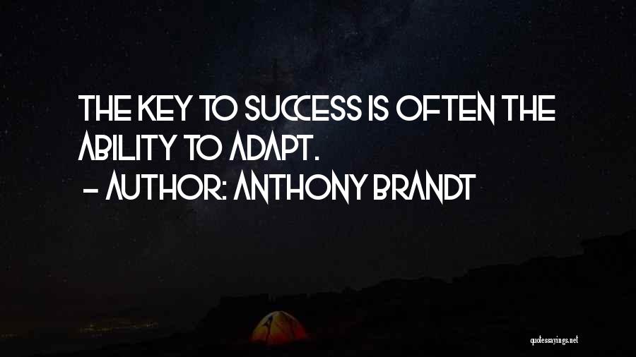Anthony Brandt Quotes 760493