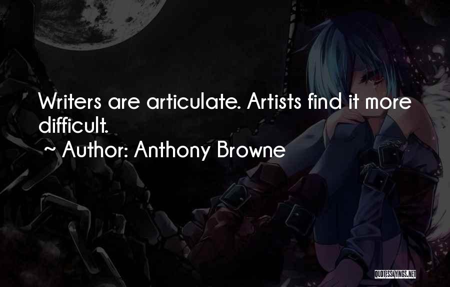 Anthony Browne Quotes 613224