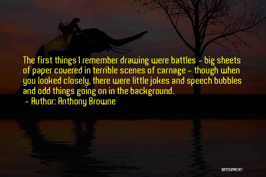 Anthony Browne Quotes 653025