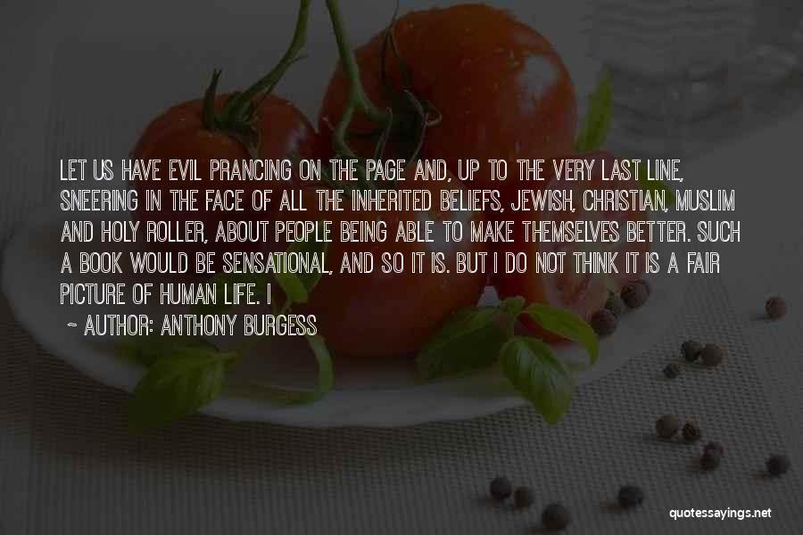 Anthony Burgess Quotes 1310657
